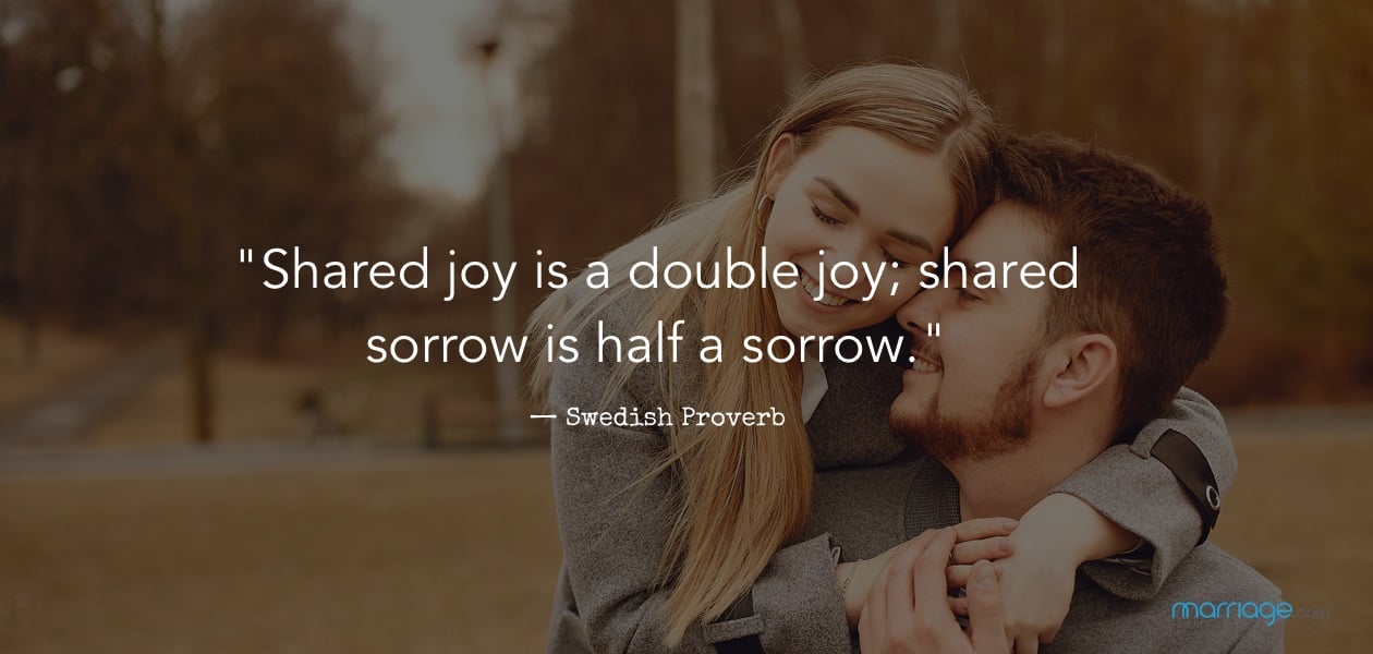 shared joy is a double joy; shared sorrow is tymoff