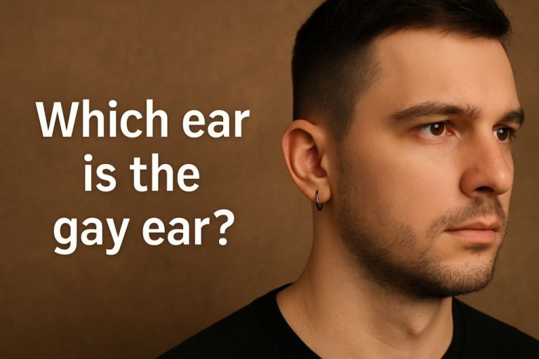 Which ear is a gay ear?